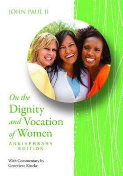 Paperback Dignity & Voc of Women Anniv Ed Book
