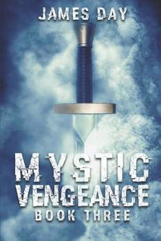 Paperback Mystic Vengeance Book Three Book