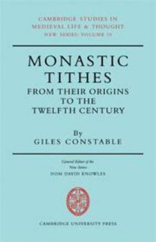 Hardcover Monastic Tithes: From Their Origins to the Twelfth Century Book