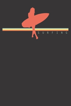 Notebook: Surfer Surfing Girl Surfbord Surf Gift Dot Grid 6x9 120 Pages