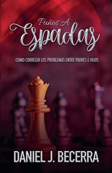Puños a Espadas (Spanish Edition)