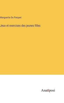 Jeux et exercises des jeunes filles