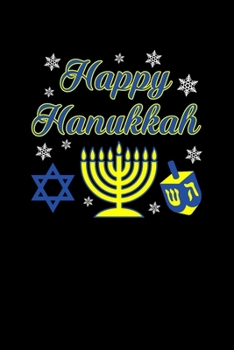 Paperback Happy Hannukah: Jewish Notebook - Hanukkah Festival Of Lights Chanukah Israel Hebrew Mini Notepad Gift College Ruled (6"X9") Book