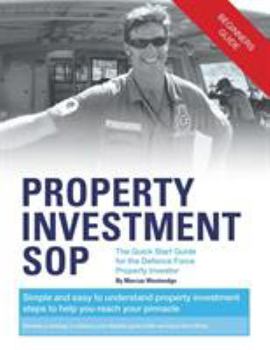 Paperback Property Investment Sop: The Quick Start Guide for the Defence Force Property Investor Book