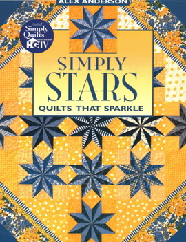 Paperback Simply Stars. Quilts That Sparkle Book