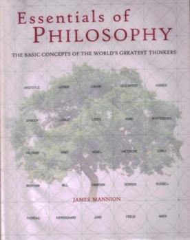 Hardcover ESSENTIALS OF PHILOSOPHY: The Basic Concepts of the World's Greatest Thinkers Book