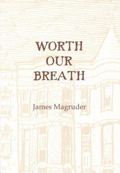 Paperback Worth Our Breath Book