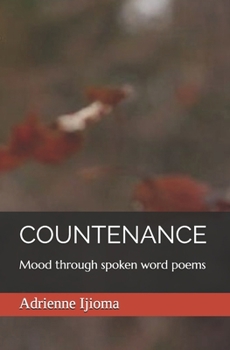 Paperback Countenance: Mood through spoken word poems Book