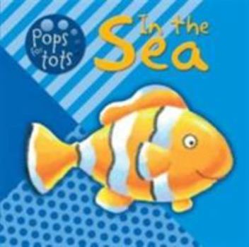 Board book In the Sea (Pops for Tots) Book