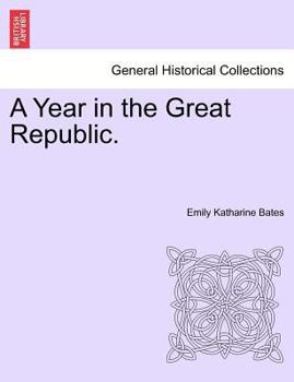 Paperback A Year in the Great Republic. Book