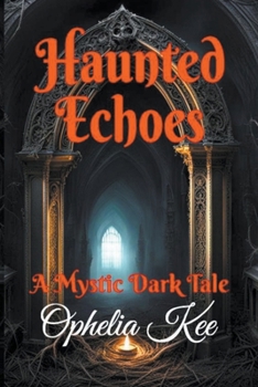 Paperback Haunted Echoes Book