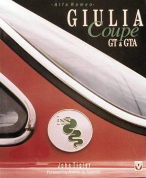 Paperback Alfa Romeo Giulia Coupe: GT and GTA Book