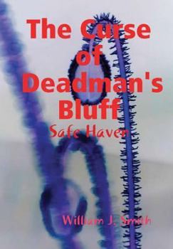 Hardcover The Curse of Deadman's Bluff: The Safe Zone Book