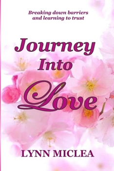 Paperback Journey Into Love Book