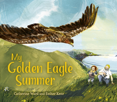 My Golden Eagle Summer (Picture Kelpies)
