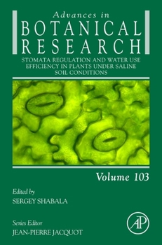 Hardcover Stomata Regulation and Water Use Efficiency in Plants Under Saline Soil Conditions: Volume 103 Book