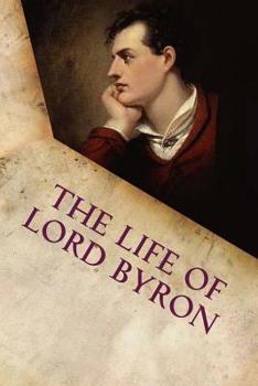 Paperback The Life of Lord Byron Book