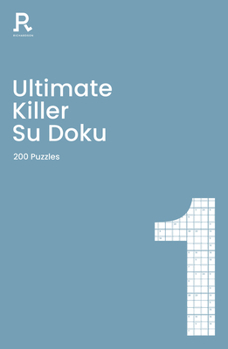 Paperback Ultimate Killer Su Doku Book 1: A Deadly Killer Sudoku Book for Adults Containing 200 Puzzles Volume 1 Book