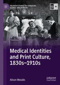 Paperback Medical Identities and Print Culture, 1830s-1910s Book