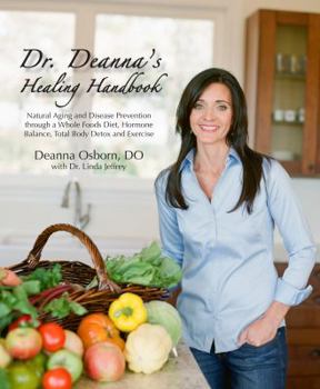 Paperback Dr. Deanna's Healing Handbook Book