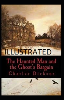 Paperback The Haunted Man and the Ghost's Bargain Illustrated Book