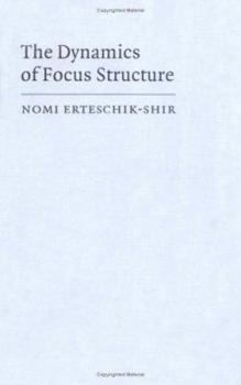The Dynamics of Focus Structure - Book  of the Cambridge Studies in Linguistics