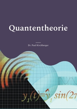 Paperback Quantentheorie: Eine kurze und prägnante Einführung [German] Book