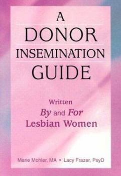 Paperback A Donor Insemination Guide Book