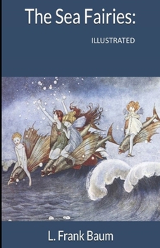 The Sea Fairies Illustrated