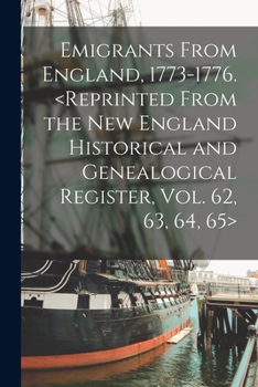 Paperback Emigrants From England, 1773-1776. Book