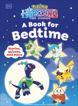 Pokémon a Book for Bedtime : Stories, Quizzes, and More