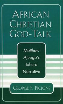 Hardcover African Christian God-Talk: Matthew Ajuoga's Johera Narrative Book