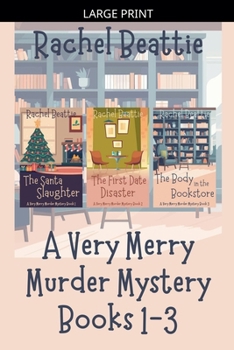 Paperback A Very Merry Murder Mystery Books 1-3 [Large Print] Book
