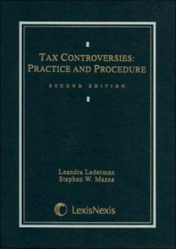 Hardcover Tax Controversies: Practice and Procedure (Casebook Series (New York, N.Y.).) Book