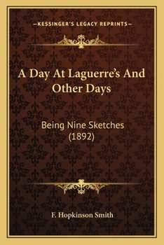 Paperback A Day At Laguerre's And Other Days: Being Nine Sketches (1892) Book