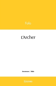 Paperback L'Archer [French] Book