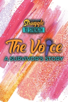 Paperback The Voice: A Survivor's Story Book