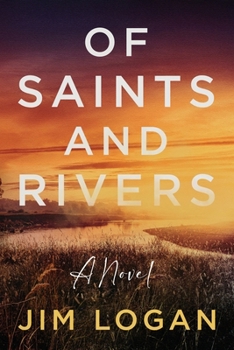 Paperback Of Saints and Rivers Book