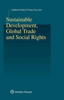 Hardcover Sustainable Development, Global Trade and Social Rights Book