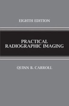 Hardcover Practical Radiographic Imaging Book