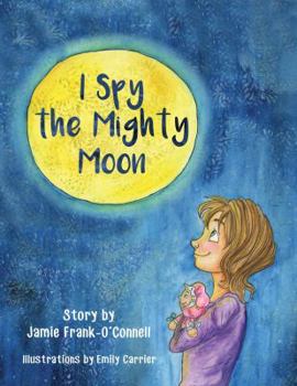 Paperback I Spy the Mighty Moon Book