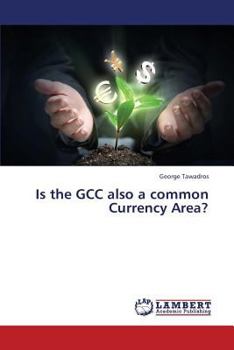 Paperback The Gcc as a Common Currency Area Book