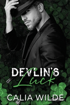 Devlin's Luck : Sinister Legacy Duet - Book 2