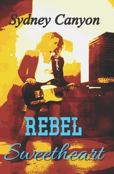 Paperback Rebel Sweetheart Book