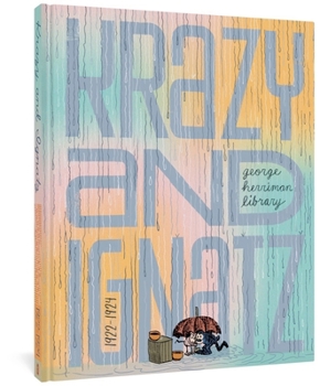 Krazy & Ignatz: 1922-1924 - Drim of Love - Book  of the Krazy and Ignatz