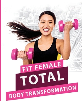 Paperback Fit Female - Total Body Transformation Book