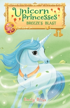 Paperback Unicorn Princesses 5: Breeze's Blast Book