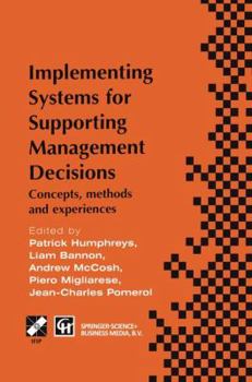 Paperback Implementing Systems for Supporting Management Decisions: Concepts, Methods and Experiences Book