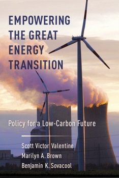 Hardcover Empowering the Great Energy Transition: Policy for a Low-Carbon Future Book