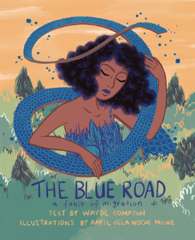 Paperback The Blue Road: A Fable of Migration Book